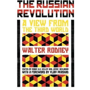 The Russian Revolution | Walter Rodney (ISBN: 9781786635303)