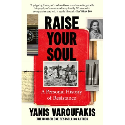 Raise Your Soul - Yanis Varoufakis