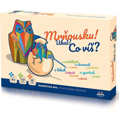Mrňusku! Ukáž! Čo vieš?
