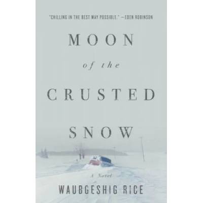Moon Of The Crusted Snow