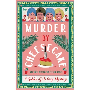 Murder by Cheesecake (ISBN: 9781368102988)