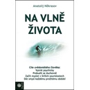 Knihy Na vlně života - Anatolij Někrasov