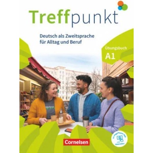 Treffpunkt. Deutsch als Zweitsprache in Alltag & Beruf A1. Gesamtband - Übungsbuch | Katerina Chrastova, Julia Herzberger, Friederike Jin, Anne Planz, Martina Schäfer (ISBN: 9783061212933)