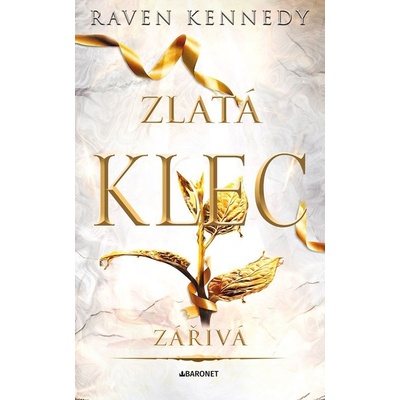 Zářivá - Raven Kennedy