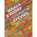 Mňága & žďorp - Kompletní zpěvník 1987 - 2017 - Mňága & Žďorp