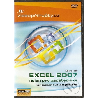 Videopříručka Excel 2007 nejen pro začátečníky