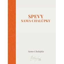 Chalupka Samo - Spevy Sama Chalúpky