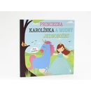 Princezna Karolínka a modrý jednorožec