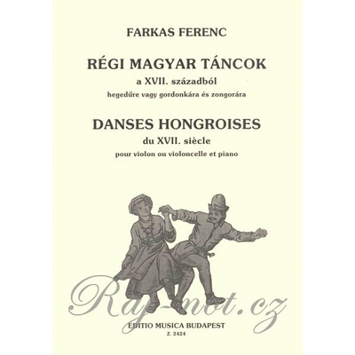 Hungarian Dances from the 17. Century husle violončelo a klavír