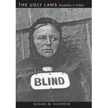 Ugly Laws - Disability in Public Paperback