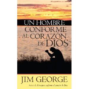 Un Hombre Conforme Al Corazon de Dios (ISBN: 9780825419713)