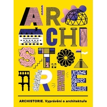 ARCHISTORIE - Vyprávění o architektuře - Magdalena Jeleńska