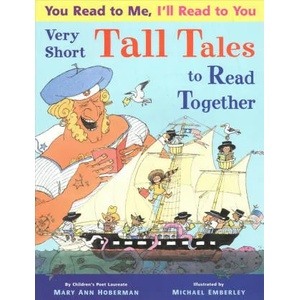 You Read to Me, I'll Read to You: Very Short Tall Tales to Read Together | Mary Ann Hoberman, Michael Emberley (ISBN: 9780316531405)