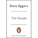 The Parade - Dave Eggers, Penguin Books
