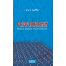 Pravoverný - Eric Hoffer