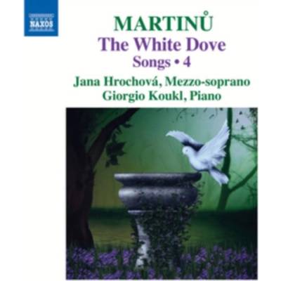 Martinu - The White Dove - Songs Vol. 4