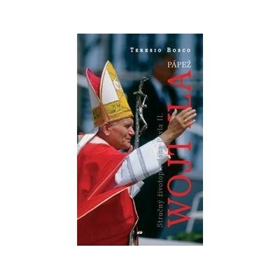 Pápež Wojtyla - Teresio Bosco