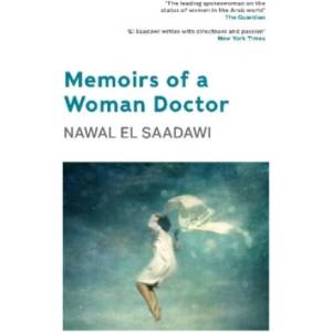 Memoirs of a Woman Doctor | Nawal El Saadawi (2019)