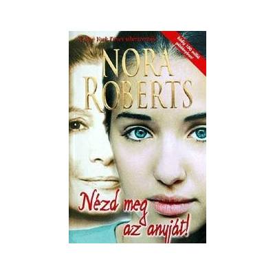 Nézd meg az anyját!