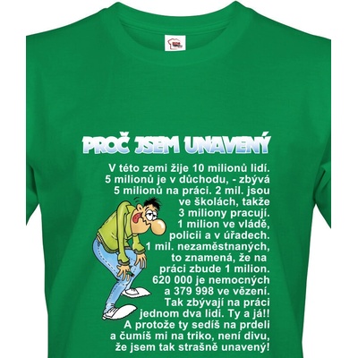 Bezvatriko pánské tričko Proč jsem unavený Zelená