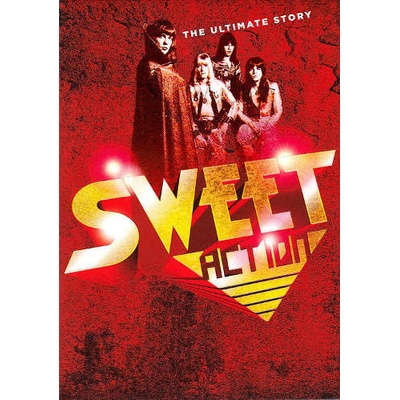 The Sweet - Action! The Ultimate Story