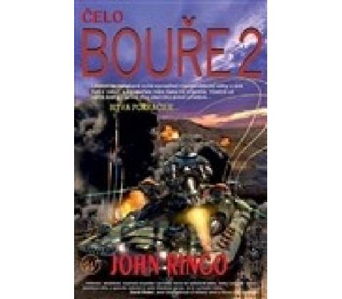 Čelo bouře 2 - John Ringo