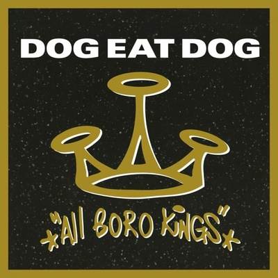 Dog Eat Dog - LP ALL BORO KINGS