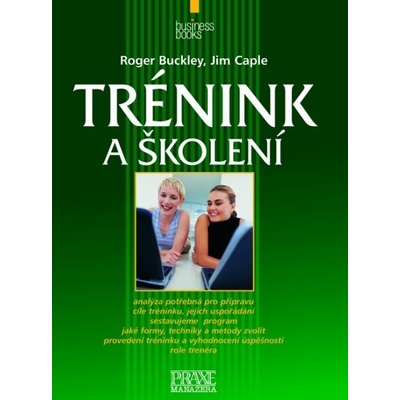 Trénink a školení - Roger Buckley, Jim Caple