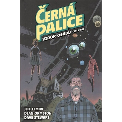 Černá palice 3: Vzdor osudu (část první) - Jeff Lemire
