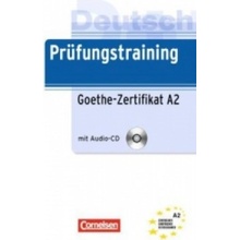 Prüfungstraining DaF: A2 - Goethe-Zertifikat A2: Übungsbuch mit Lösungen und Audio-Dateien als Downl