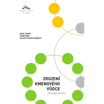 Zrození kmenového vůdce - Dave Logan