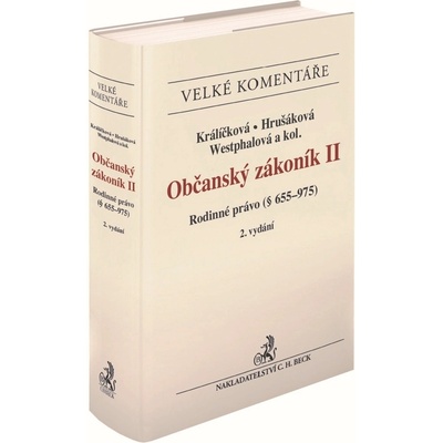 Občanský zákoník II. Rodinné právo § 655975. Komentář