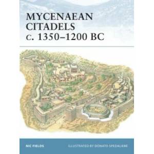 Mycenaean Citadels c. 1350-1200 BC | Nic Fields (ISBN: 9781841767628)