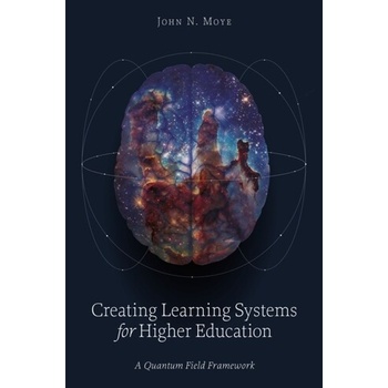 Creating Learning Systems for Higher Education