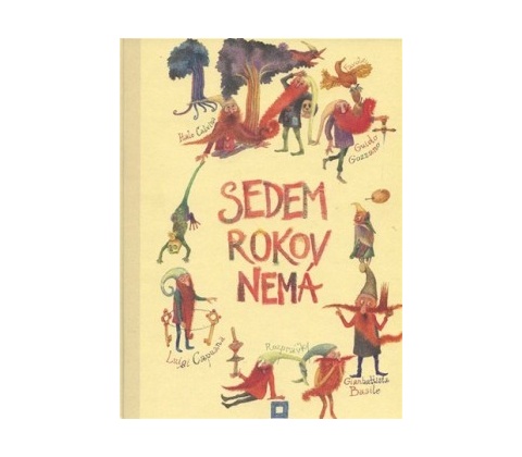 Sedem rokov nemá