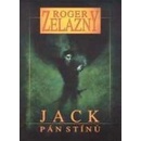 Jack, Pán stínů