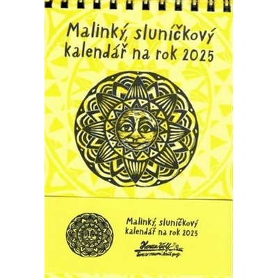 Malinký sluníčkový na rok 2025