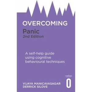 Overcoming Panic, 2nd Edition | Vijaya Manicavasagar (ISBN: 9781472135827)