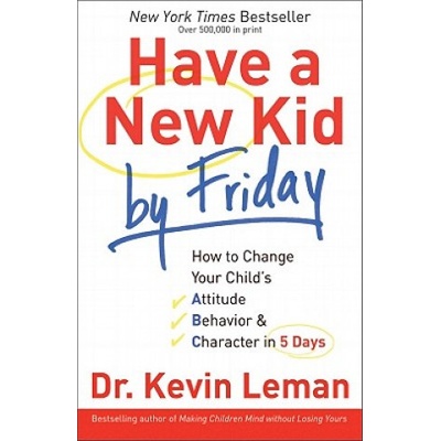 Have a New Kid by Friday - K. Leman