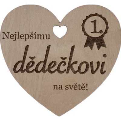Nejlepšímu dědečkovi Dřevěné srdíčko