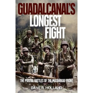 Guadalcanal's Longest Fight (ISBN: 9781636245843)