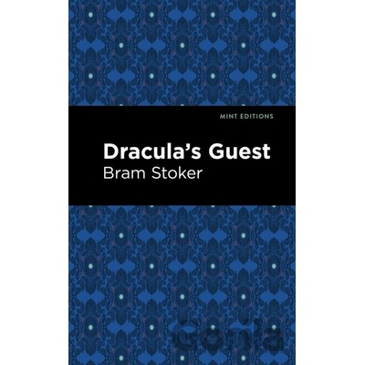 Dracula's Guest - Bram Stoker
