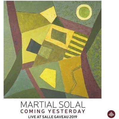 SOLAL, MARTIAL - COMING YESTERDAY - LIVE AT SALLE GAVEAU 2019 CD