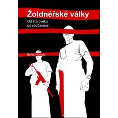 Žoldnéřské války - Homola Bořek