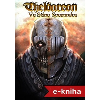 Theldareon: Ve stínu soumraku - ebook