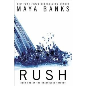 Rush | Maya Banks (2013)