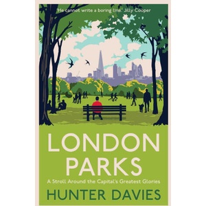 London Parks | HUNTER DAVIES (ISBN: 9781471190551)