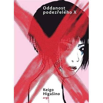 Oddanost podezřelého X - Keigo Higašino
