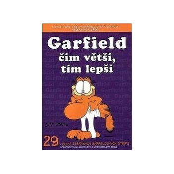 Garfield čím větší, tím lepší - Jim Davis