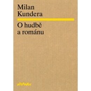 Knihy O hudbě a románu Kundera Milan
